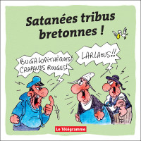 SATANÉES TRIBUS BRETONNES !