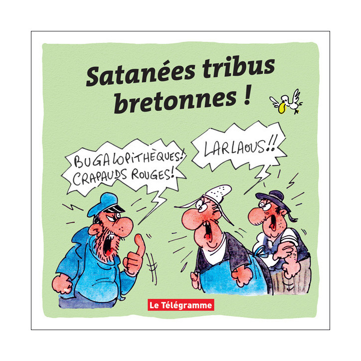 SATANÉES TRIBUS BRETONNES !