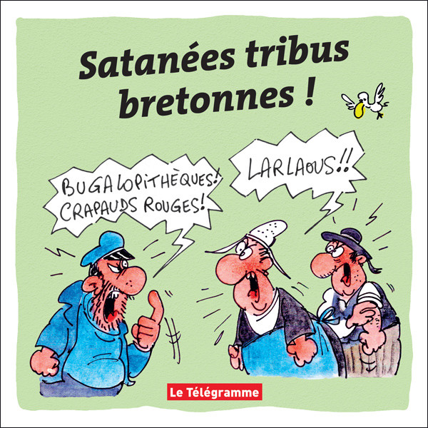 Satanees Tribus Bretonnes Livre Humour Le Telegramme