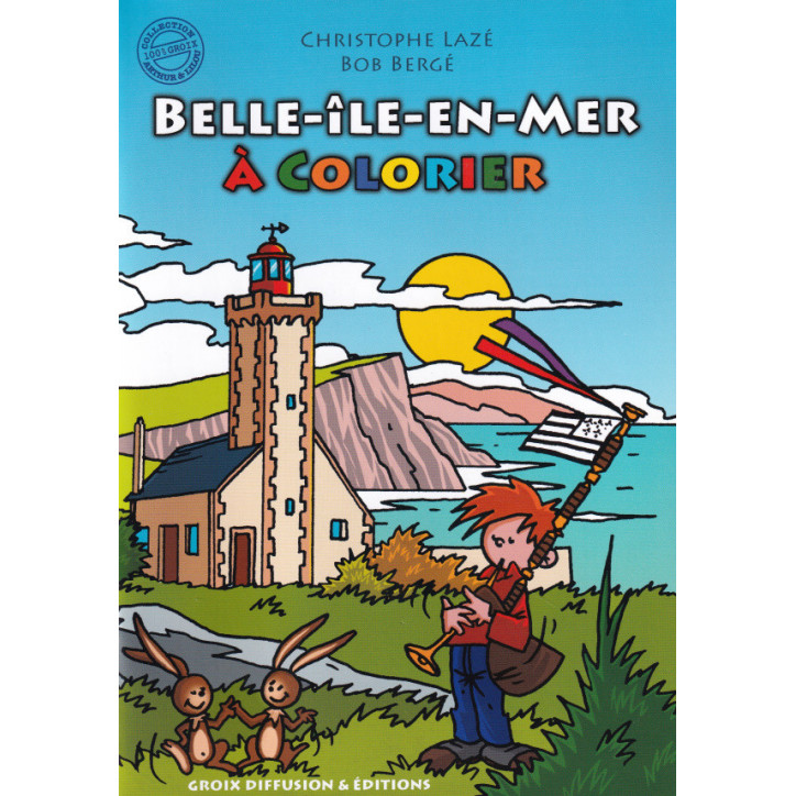 BELLE-ÎLE-EN-MER À COLORIER - Tome 1