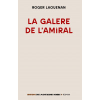 LA GALÈRE DE L'AMIRAL