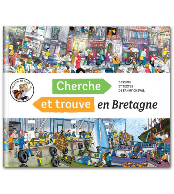 Cherche et trouve en Bretagne - Livre-jeu de Fanny Cheval , BELUGA