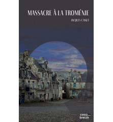 MASSACRE À LA TROMÉNIE