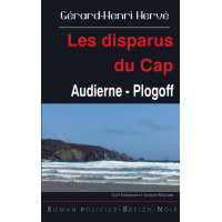 LES DISPARUS DU CAP, Audierne - Plogoff