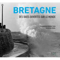 BRETAGNE - DES BAIES OUVERTES SUR LE MONDE