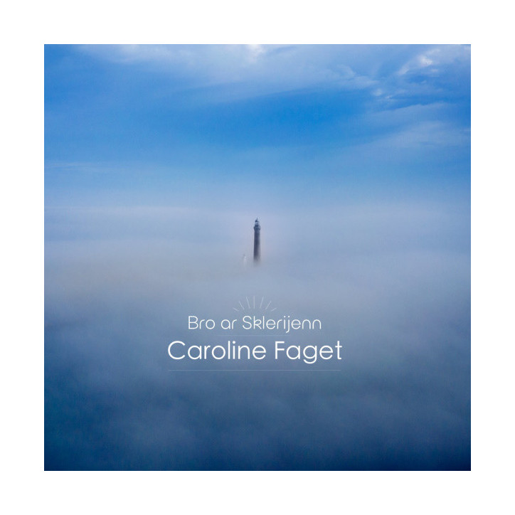 CD CAROLINE FAGET - Bro ar sklerijenn