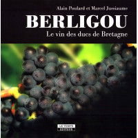 BERLIGOU, Le vin des Ducs de Bretagne