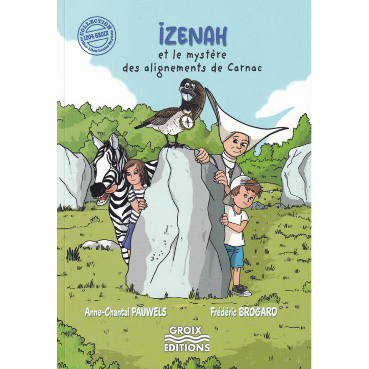 IZENAH ET LE MYSTÈRE DES ALIGNEMENTS DE CARNAC