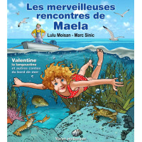 LES MERVEILLEUSES RENCONTRES DE MAELA