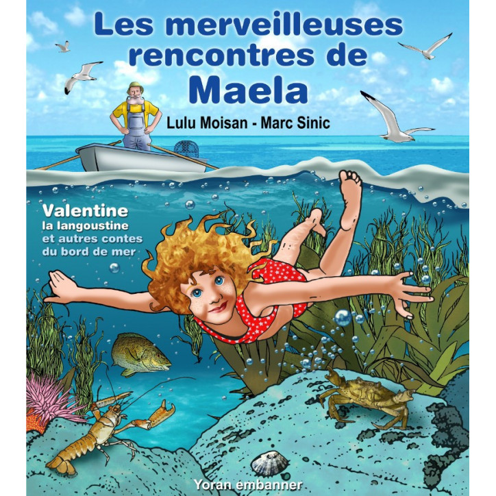 LES MERVEILLEUSES RENCONTRES DE MAELA