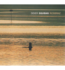 CD DIDIER SQUIBAN - ROZBRAS