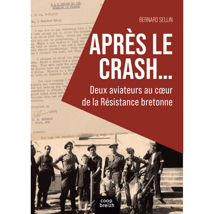 APRÈS LE CRASH, Les réseaux d'évasion bretons