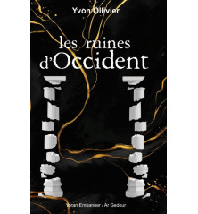 LES RUINES DE L'OCCIDENT