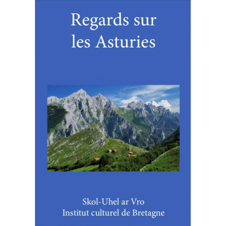 REGARDS SUR LES ASTURIES