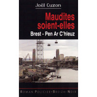 MAUDITES SOIENT-ELLES, Brest - Pen ar C'hleuz