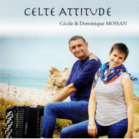 CD CÉCILE ET DOMINIQUE MOISAN - Celte Attitude