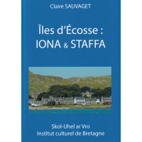 ÎLES D'ECOSSE : IONA ET STAFFA