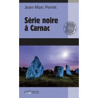 SÉRIE NOIRE À CARNAC