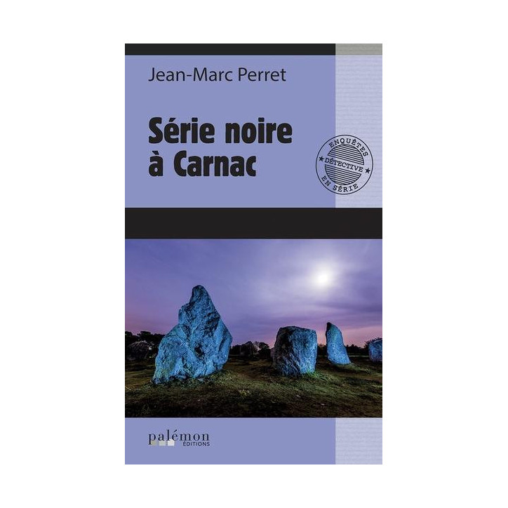 SÉRIE NOIRE À CARNAC