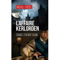 L'AFFAIRE KERLORDEN, Crimes en Bretagne