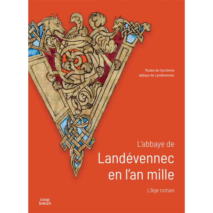 L'ABBAYE DE LANDÉVENNEC EN L'AN MILLE, L'âge roman