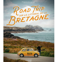 ROAD TRIP SUR LE LITTORAL DE BRETAGNE