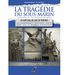 LA TRAGÉDIE DU SOUS-MARIN PLUVIÔSE ET SES HÉROS OUBLIÉS