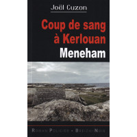 COUP DE SANG À KERLOUAN, Meneham