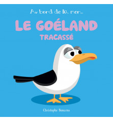 LE GOÉLAND TRACASSÉ