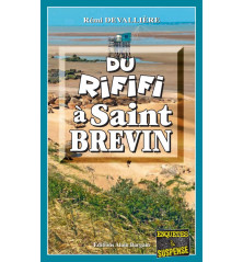 DU RIFIFI À SAINT-BREVIN