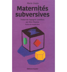 MATERNITÉS SUBVERSIVES