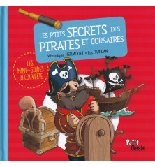 LES P'TITS SECRETS DES PIRATES ET CORSAIRES