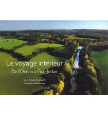 LE VOYAGE INTÉRIEUR, De l'océan à Guerlédan