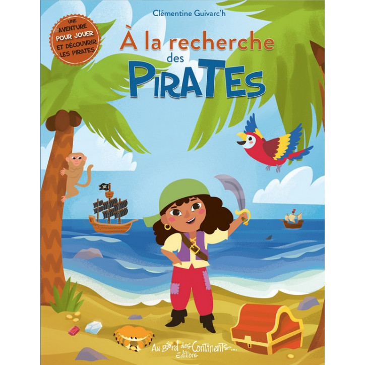 A LA DÉCOUVERTE DES PIRATES