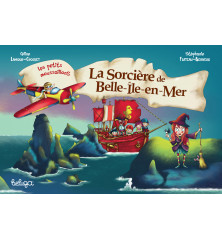 LA SORCIÈRE DE BELLE-ÎLE-EN MER, Les petits moussaillons