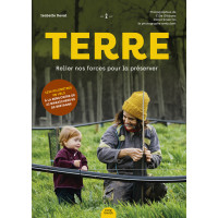 TERRE, Relier nos forces pour la préserver