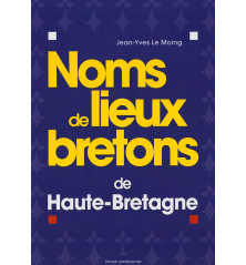 NOMS DE LIEUX BRETONS DE HAUTE-BRETAGNE