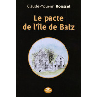 LE PACTE DE L'ÎLE DE BATZ