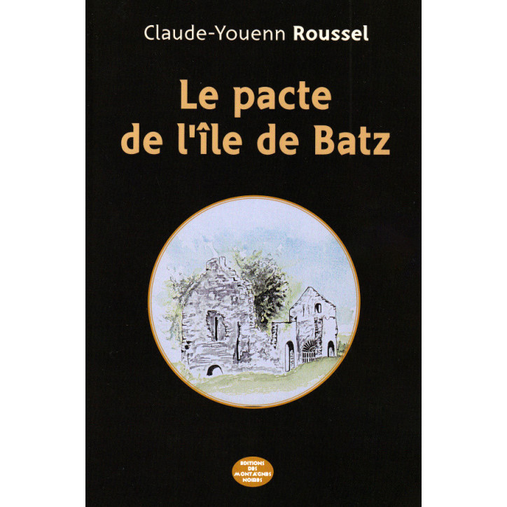 LE PACTE DE L'ÎLE DE BATZ