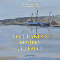 LES GRANDES MARÉES DU FAOU