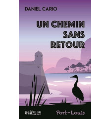 UN CHEMIN SANS RETOUR