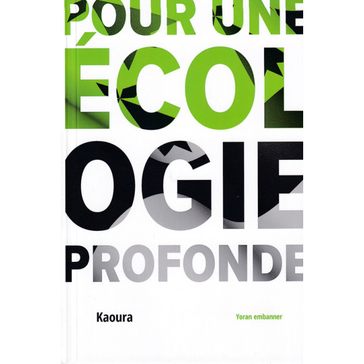 POUR UNE ÉCOLOGIE PROFONDE