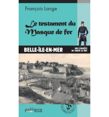 LE TESTAMENT DU MASQUE DE FER