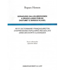 PETIT DICTIONNAIRE FRANÇAIS-BRETON D'EXPRESSIONS POPULAIRES RECUEILLIES DANS DES ÉCRITS CLASSIQUES