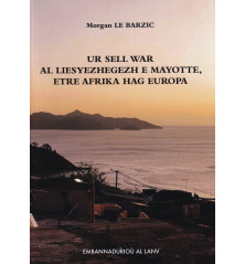 UR SELL WAR AL LIESYEZHEGEZH E MAYOTTE, ETRE AFRIKA HAG EUROPA