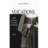 VOCATIONS - L'Église en Bretagne, de l'apogée au délitement