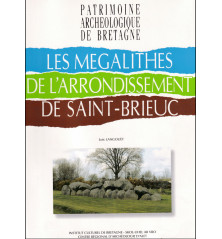 LES MÉGALITHES DE L'ARRONDISSEMENT DE SAINT-BRIEUC