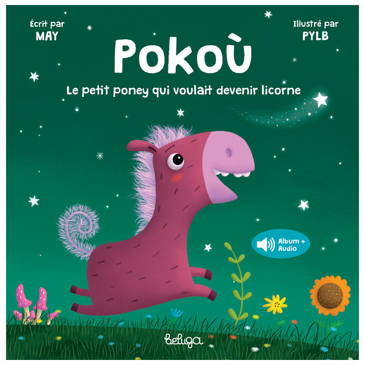 POKOÙ LE PETIT PONEY QUI VOULAIT DEVENIR LICORNE