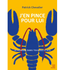 J'EN PINCE POUR LUI, le homard dans tous ses états