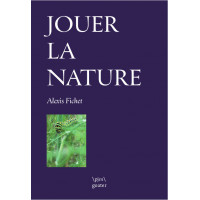 JOUER LA NATURE